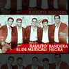 Bandera Negra - Raulito el de Mexicali - Single